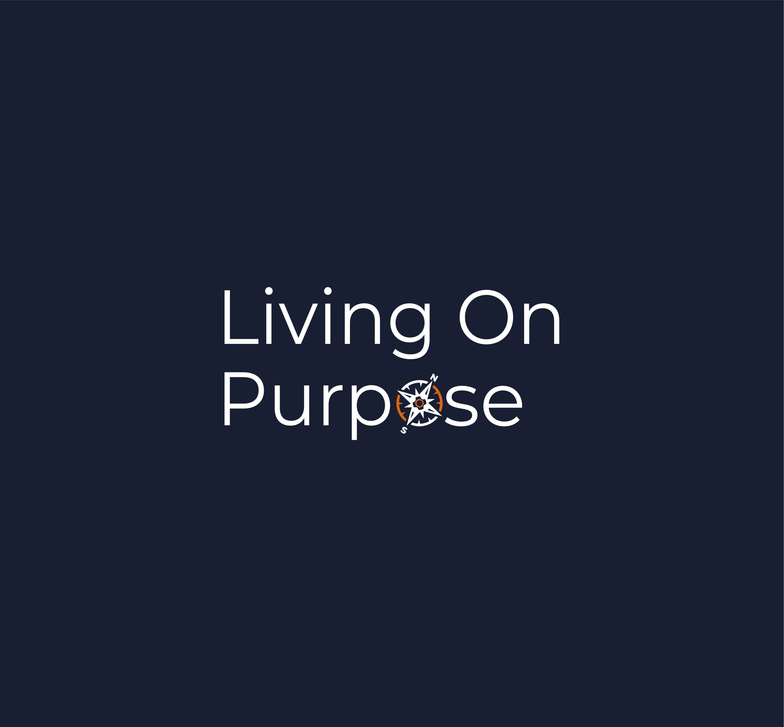 Living On Purpose Course